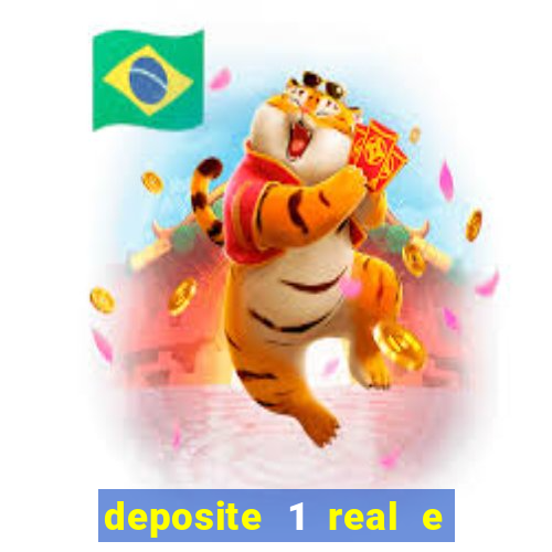 deposite 1 real e ganhe 20